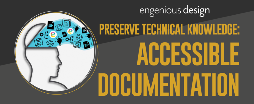 Article Series | Preserve Technical Knowledge: Accessible Documentation